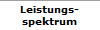 Leistungs-
spektrum